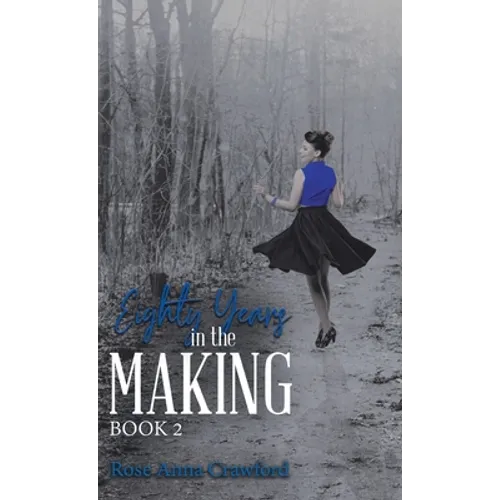 Eighty Years in the Making - Hardcover