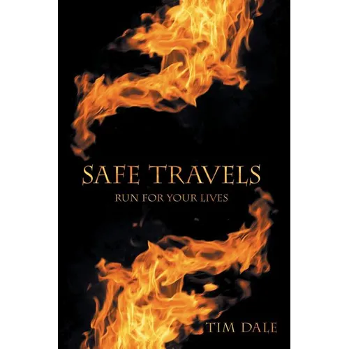 Safe Travels: Run for Your Lives - Paperback