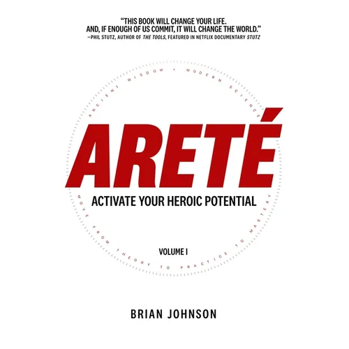 Areté: Activate Your Heroic Potential - Paperback