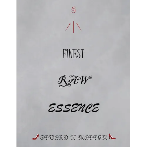 Finest Raw Essence - Paperback