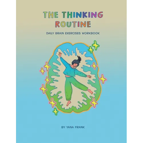 The Thinking Routine: Daily Brain Exercises Workbook - Paperback