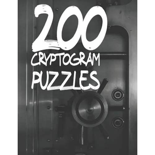 200 Cryptogram Puzzles: Decode Humorous Quotes by Solving Cryptogram Puzzles - Paperback