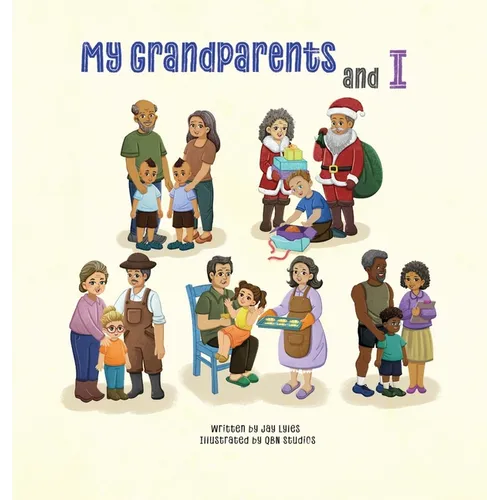 My Grandparents and I - Hardcover