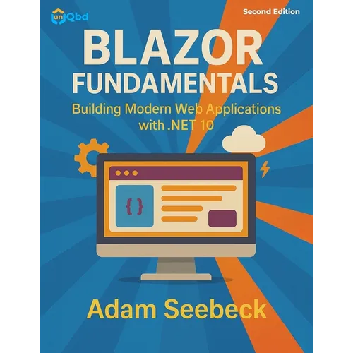 Blazor Fundamentals: Building Modern Web Applications with .NET 10 - Paperback