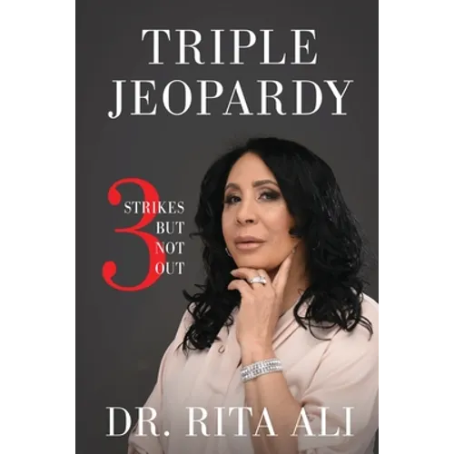 Triple Jeopardy: Three Strikes But Not Out - Paperback