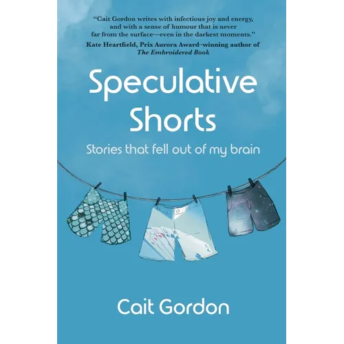 Speculative Shorts: Stories that fell out of my brain - Paperback