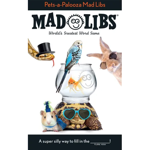 Pets-A-Palooza Mad Libs: World's Greatest Word Game - Paperback