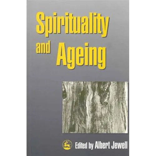 Spirituality and Ageing - Paperback