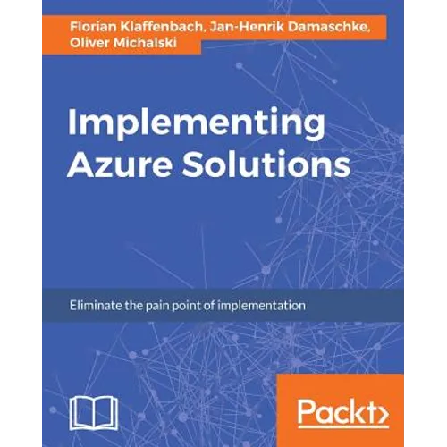 Implementing Azure Solutions - Paperback