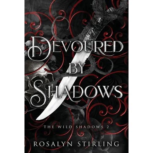 Devoured by Shadows: A Dark Fantasy Romance - Hardcover