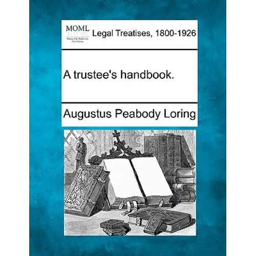 A Trustee's Handbook. - Paperback