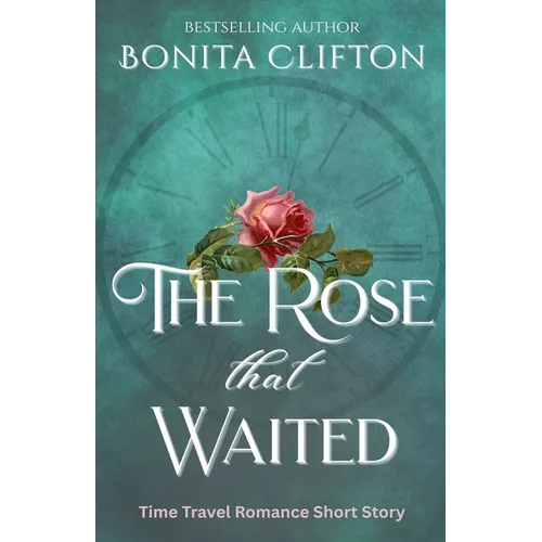 The Rose That Waited - Paperback