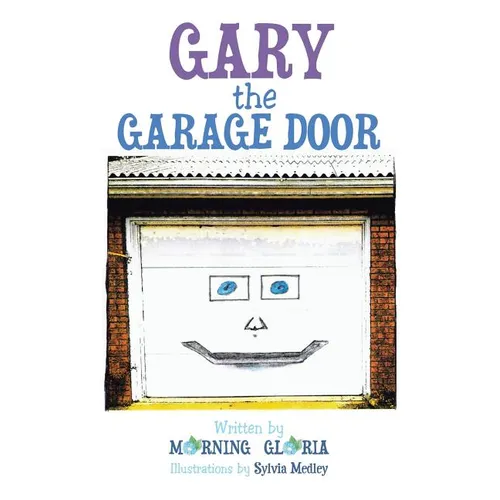Gary the Garage Door - Paperback