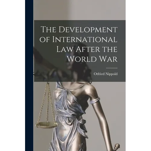 The Development of International Law After the World War - Paperback