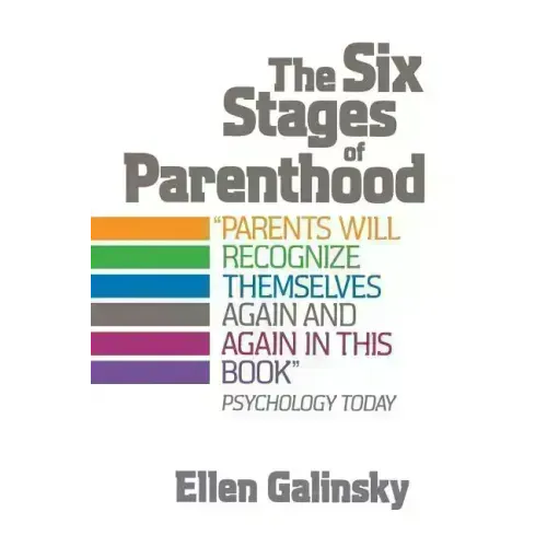 The Six Stages of Parenthood - Paperback