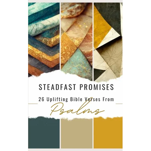 Steadfast Promises: 26 Uplifting Bible Verses From Psalms - Paperback
