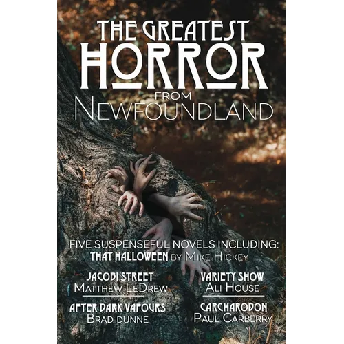 The Greatest Horror from Newfoundland - Paperback