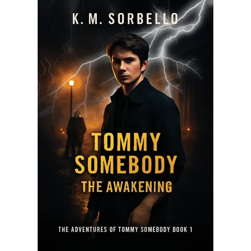 Tommy Somebody: The Awakening - Paperback