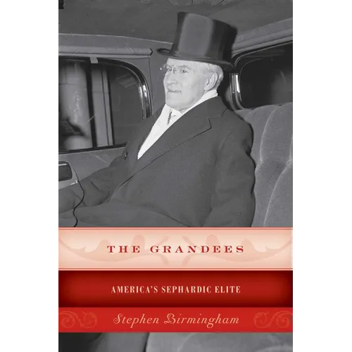 The Grandees: America's Sephardic Elite - Paperback