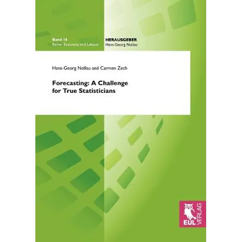 Forecasting: A Challenge for True Statisticians - Paperback