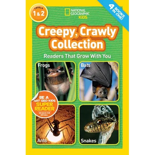Creepy, Crawly Collection (National Geographic Kids Readers, Levels 1 & 2): Readers That Grow with You - Paperback