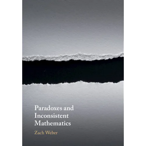 Paradoxes and Inconsistent Mathematics - Paperback