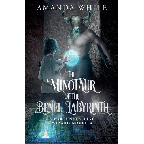 The Minotaur of the Benel Labyrinth - Paperback