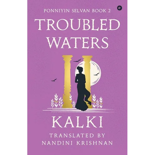 Troubled Waters - Ponniyin Selvan - Book 2 - Paperback