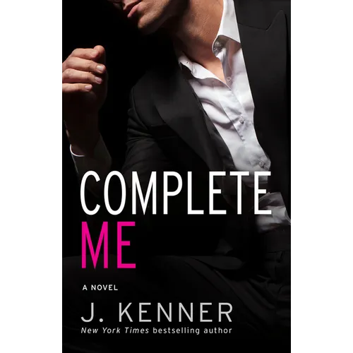 Complete Me: The Stark Series #3 - Paperback