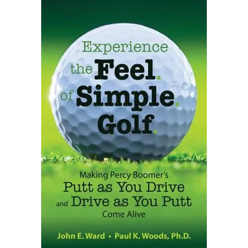 Experience the Feel of Simple Golf: Making Percy Boomer's 