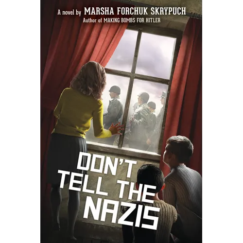 Don't Tell the Nazis - Hardcover