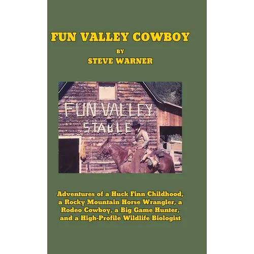Fun Valley Cowboy - Hardcover
