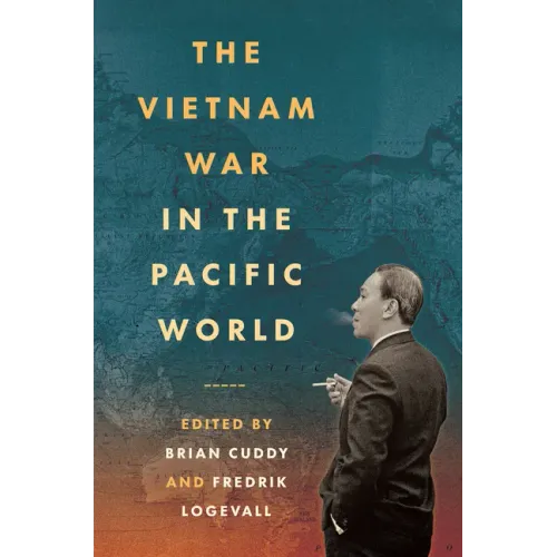 The Vietnam War in the Pacific World - Paperback