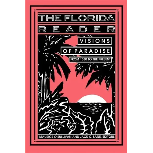 The Florida Reader: Visions of Paradise - Paperback