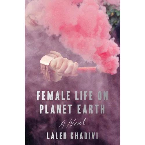 Female Life on Planet Earth - Hardcover