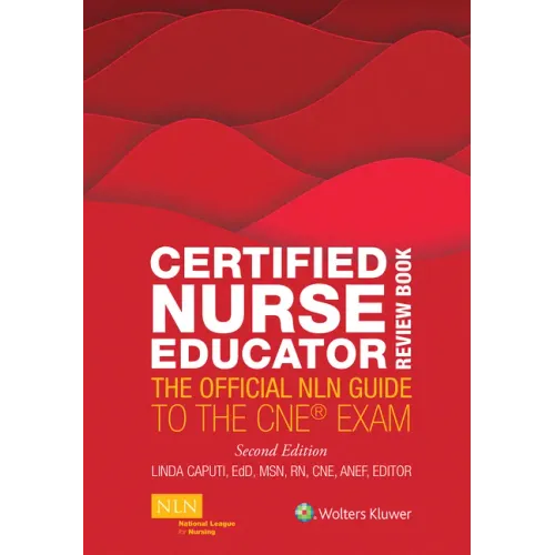 Certified Nurse Educator Review Book: The Official Nln Guide to the CNE Exam - Paperback