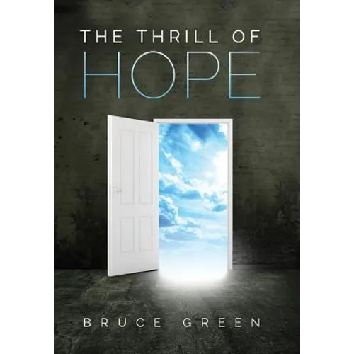 The Thrill of Hope: A Commentary on Revelation - Hardcover