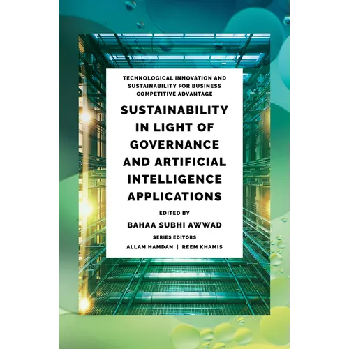 Sustainability in Light of Governance and Artificial Intelligence Applications - Hardcover