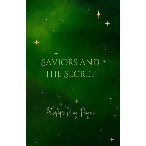 Saviors And The Secret - Paperback