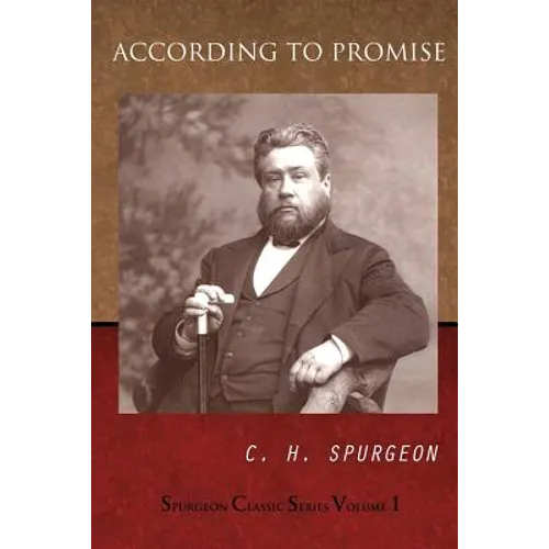 According To Promise: The Lord's Method Of Dealing With His Chosen People - Paperback