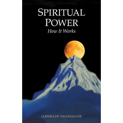 Spiritual Power: How It Works - Paperback