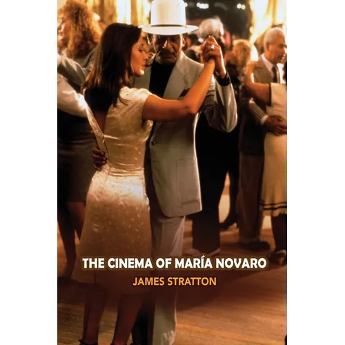 The Cinema of Maria Novaro - Paperback