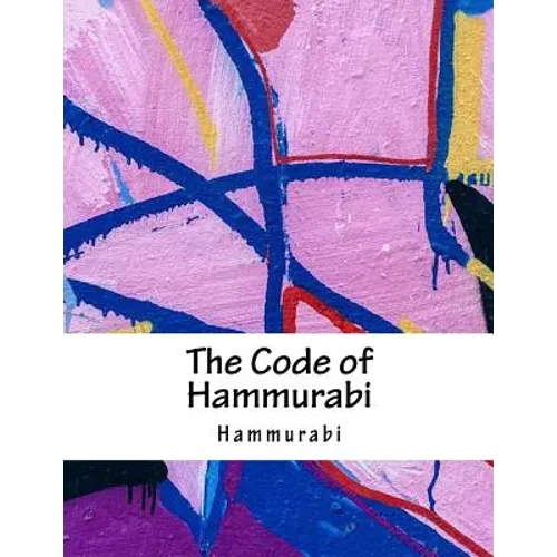 The Code of Hammurabi - Paperback