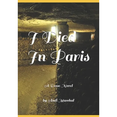 I Died In Paris: A Verse Novel - Paperback