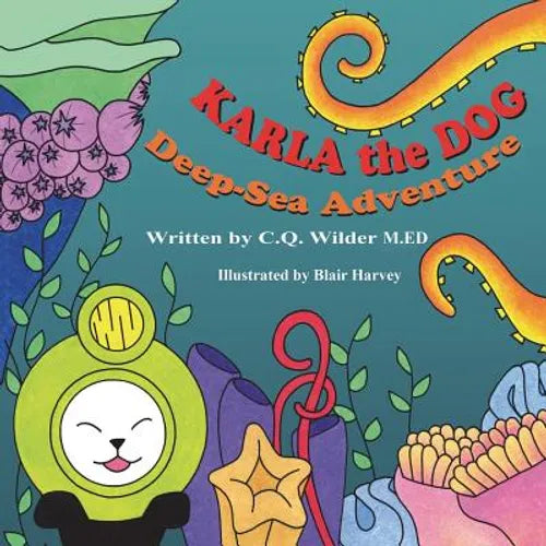 Karla the Dog: Deep-Sea Adventure - Paperback