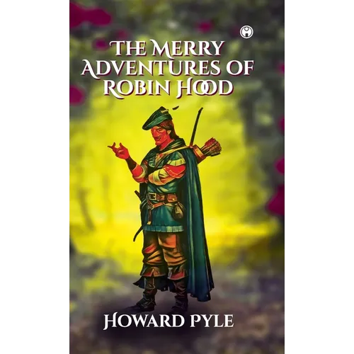The Merry Adventures of Robin Hood - Hardcover