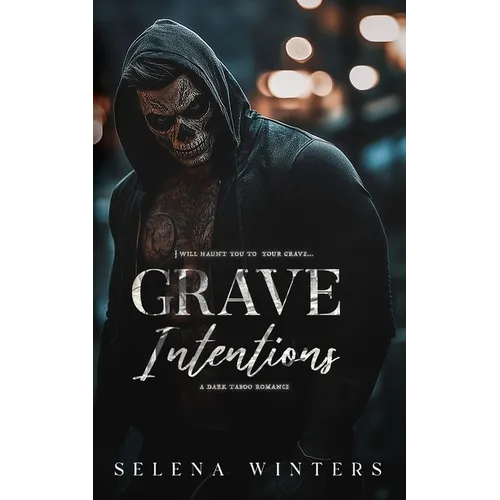 Grave Intentions: A Dark Taboo Romance - Paperback