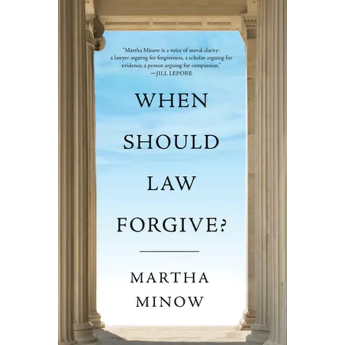 When Should Law Forgive? - Paperback
