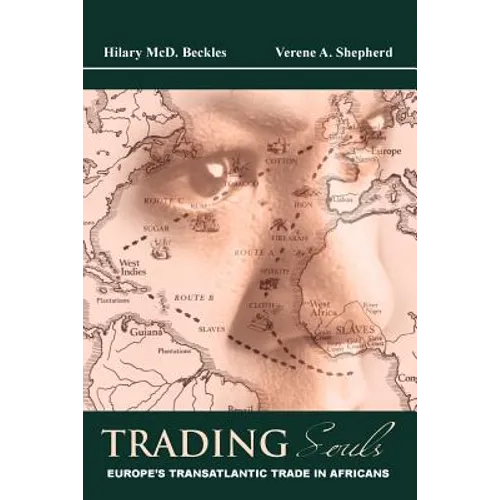 Trading Souls: Europe's Transatlantic Trade in Africans - Paperback