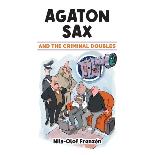 Agaton Sax and the Criminal Doubles - Paperback